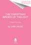 Lori Wilde: The Christmas Brides of Twilight, Buch