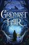 Francesca Zappia: Greymist Fair, Buch