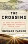 Richard Parker: The Crossing, Buch