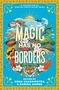 Samira Ahmed: Magic Has No Borders, Buch
