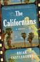 Brian Castleberry: The Californians, Buch