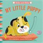 Jackie Mccann: Hide & Slide: My Little Puppy, Buch