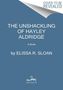 Elissa R Sloan: Hayley Aldridge Is Still Here, Buch