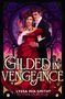 Lyssa Mia Smith: Gilded in Vengeance, Buch