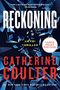 Catherine Coulter: Reckoning LP, Buch, Buch
