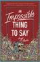 Arya Shahi: An Impossible Thing to Say, Buch