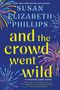 "Susan Elizabeth Phillips. And the crowd went wild. A Chicago Stars Novel. Feuerwerk auf blauem Hintergrund."