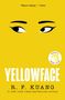 R. F. Kuang: Yellowface, Buch, Buch