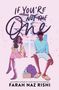 Farah Naz Rishi: If You're Not the One, Buch
