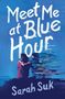 Sarah Suk: Meet Me at Blue Hour, Buch