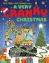 "A VERY CRANKY CHRISTMAS" in bunten Buchstaben. Gelber Bagger mit Rentiergeweih, Weihnachtslichtern, Baum und Geschenken., Buch