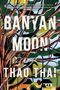 Thao Thai: Banyan Moon, Buch