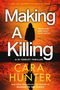 Cara Hunter: Making a Killing, Buch