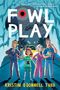 Kristin O'Donnell Tubb: Fowl Play, Buch