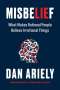 Dan Ariely: Misbelief, Buch