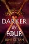 June CL Tan: Darker by Four, Buch