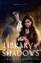 Rachel Moore: The Library of Shadows, Buch