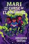 Adrianna Cuevas: Mari and the Curse of El Cocodrilo, Buch