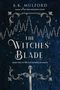 A K Mulford: The Witches' Blade, Buch