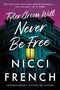 Nicci French: Tyler Green Will Never Be Free, Buch