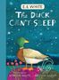 Text: "E.B. White", "The Duck Can't Sleep", "Foreword by Martha White", "Art by Melissa Sweet". Ente auf einem Teich, sternklarer Himmel., Buch