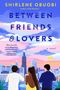 Shirlene Obuobi: Between Friends & Lovers, Buch, Buch
