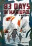 Don Brown: 83 Days in Mariupol: A War Diary, Buch