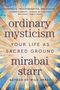Mirabai Starr: Ordinary Mysticism, Buch