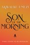 Akwaeke Emezi: Son of the Morning (Deluxe Limited Edition), Buch