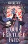 „Our Fractured Fates“ von Sher Lee. Zwei Figuren in einem stilisierten, feurigen Tempelmotiv., Buch