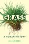 Text: "GRASS", "A HUMAN HISTORY", "JULIA ROSEN". Ein Grasbüschel mit Wurzel freischwebend auf hellem Hintergrund.