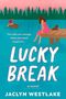 Jaclyn Westlake: Lucky Break, Buch