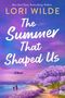 Lori Wilde: The Summer That Shaped Us, Buch