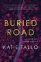 Katie Tallo: Buried Road, Buch