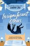 Sarah Jio: Insignificant Others, Buch