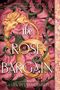 Sasha Peyton Smith: The Rose Bargain, Buch