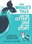 Kate Messner: The Whale's Tale and the Otter's Side of the Story, Buch