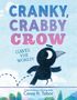 Corey R Tabor: Cranky, Crabby Crow (Saves the World), Buch