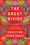 Cristina Henriquez: The Great Divide, Buch