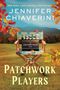 Jennifer Chiaverini: The Patchwork Players, Buch