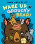David Ezra Stein: Wake Up, Grouchy Bear!, Buch
