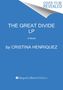 Cristina Henriquez: The Great Divide, Buch