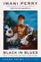 Imani Perry: Black in Blues, Buch