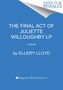 Ellery Lloyd: The Final Act of Juliette Willoughby, Buch