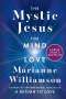 Marianne Williamson: The Mystic Jesus, Buch
