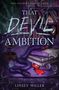 Linsey Miller: That Devil, Ambition, Buch