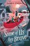 Saadia Faruqi: Some of Us Are Brave, Buch