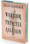 Brigid Kemmerer: Warrior Princess Assassin (Deluxe Limited Edition), Buch