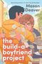 Mason Deaver: The Build-a-Boyfriend Project, Buch