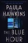 Paula Hawkins: The Blue Hour, Buch